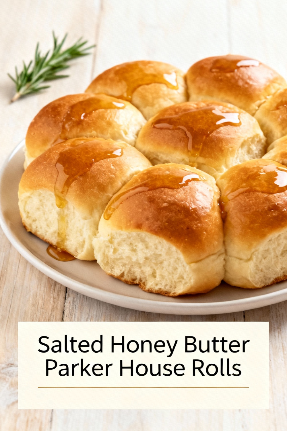 Salted Honey Butter Parker House Rolls